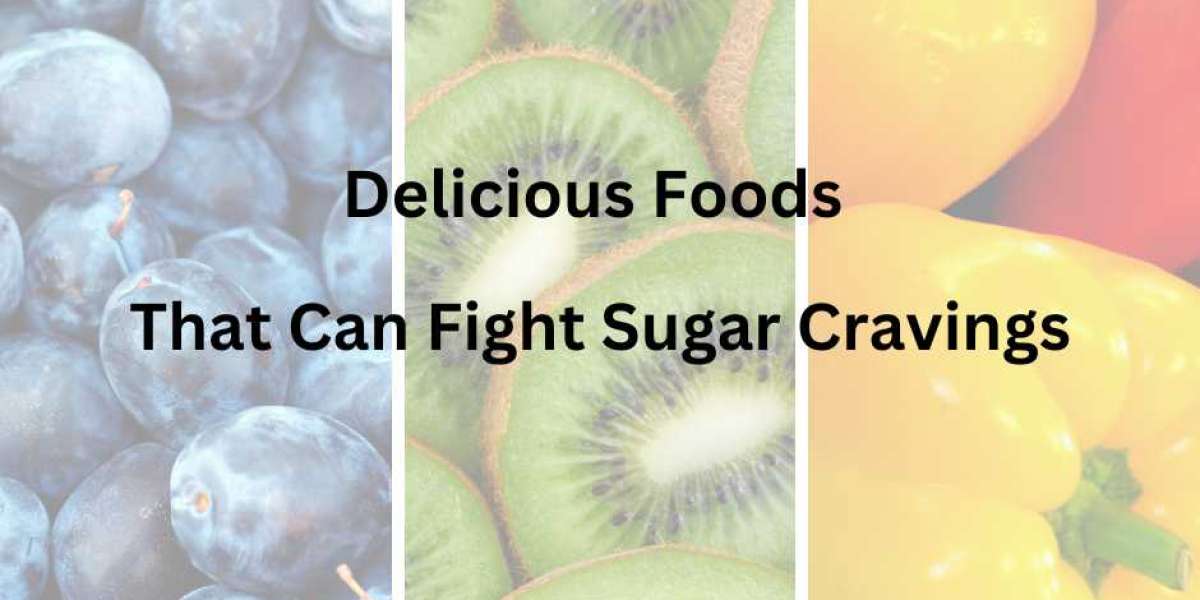 Delicious Foods That Can Fight Sugar Cravings
