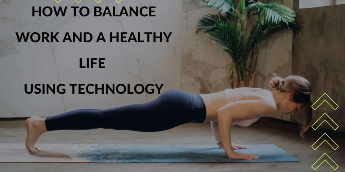 How to Balance Work and a Healthy Life Using Technology Cover image