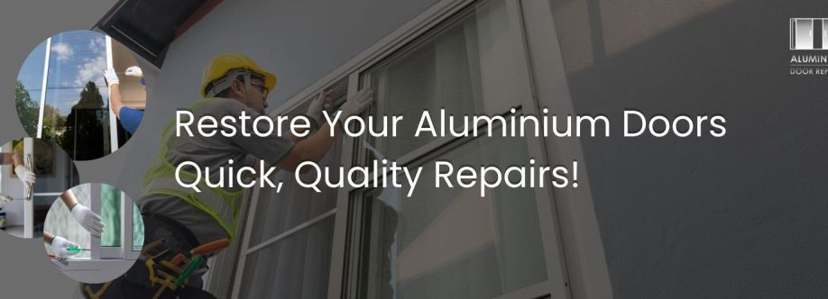 Aluminium Door Repairs cover