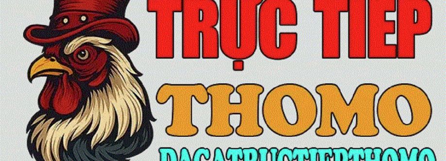 ĐÁ GÀ TRỰC TIẾP THOMO cover