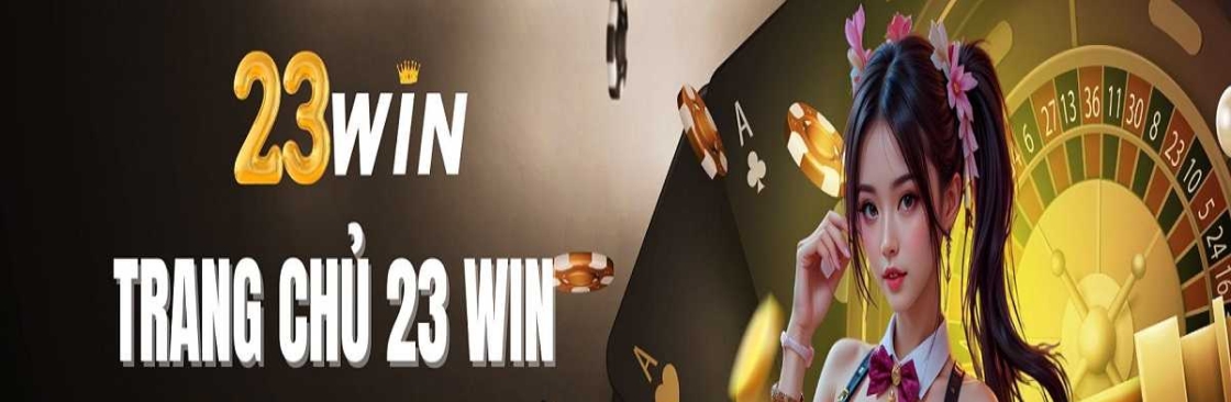 23Win NHÀ CÁI HÀNG ĐẦU CHÂU Á cover