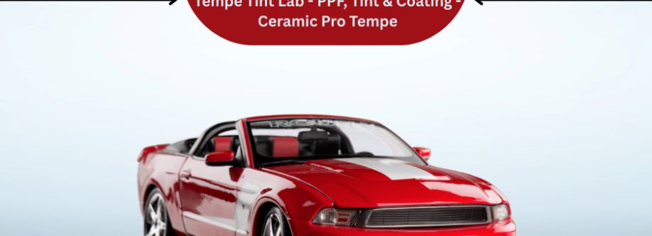 Tempe Tint Lab PPF Tint Lab Coating Ceramic Pro Tempe cover