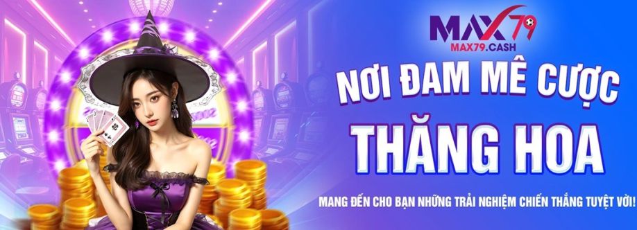 Max79 cash cover