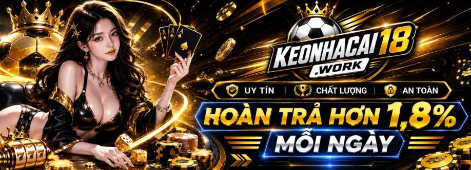 Keonhacai18 work cover