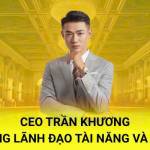 CEO TRẦN KHƯƠNG Profile Picture